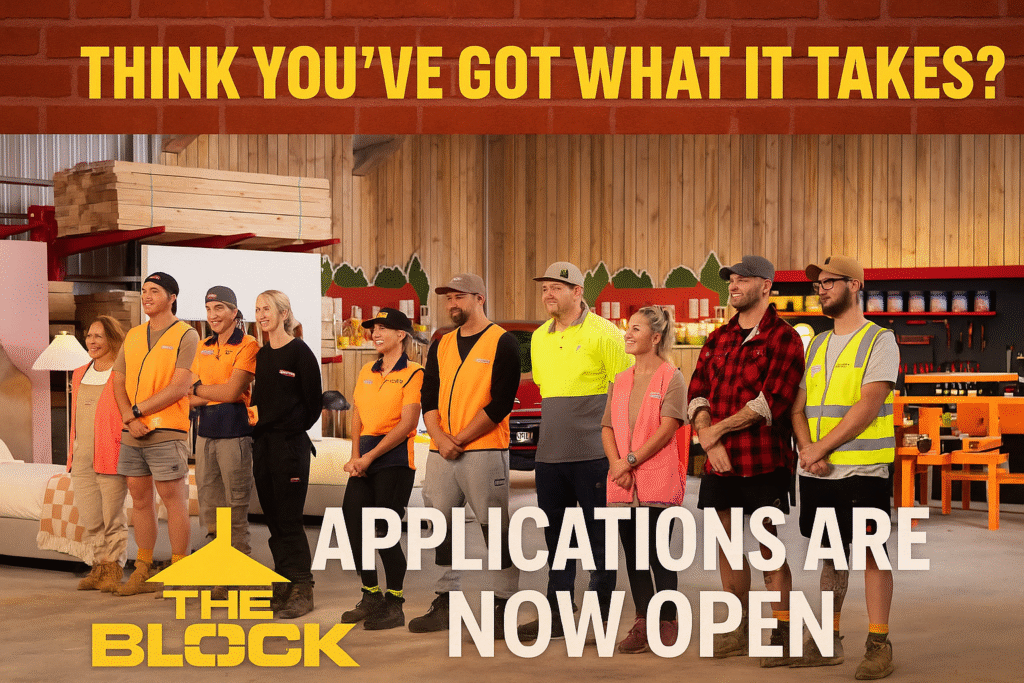 Think You’ve Got What It Takes? The Block 2026 Applications Are Officially Open 1 The Block application 2026